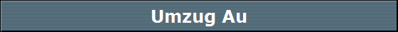 Umzug Au